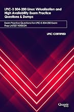 LPIC-3 304-200 Linux Virtualization and High Availability Exam Practice Questions & Dumps : Exam Practice Questions For LPIC-3 304-200 Exam Prep LATEST VERSION