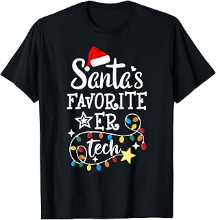 Christmas Emergency Room Technician Santa's Favorite ER Tech T-Shirt