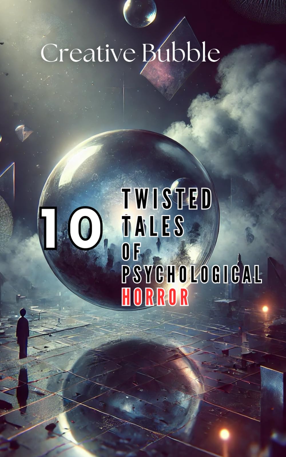 10 Twisted Tales of Psychological Horror