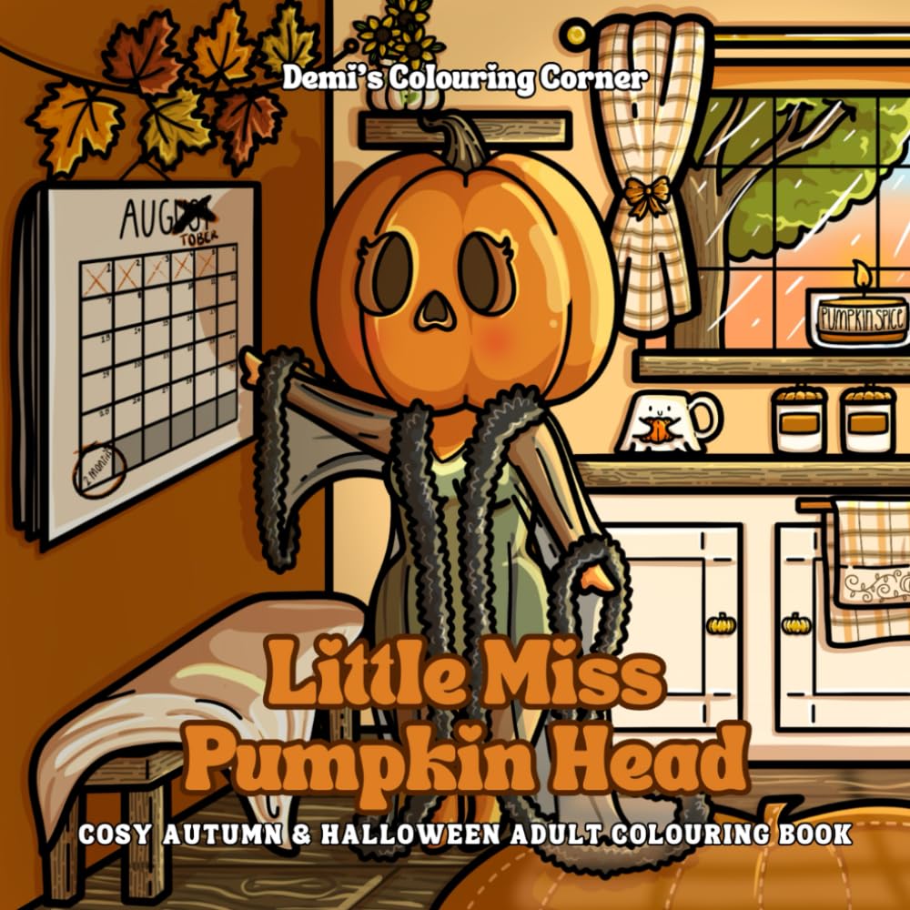 Little Miss Pumpkin Head: Cosy Autumn & Halloween Adult Colouring Book