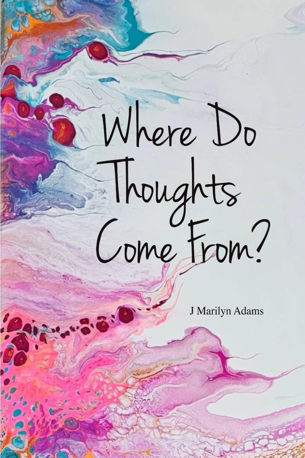 Where Do Thoughts Come From?