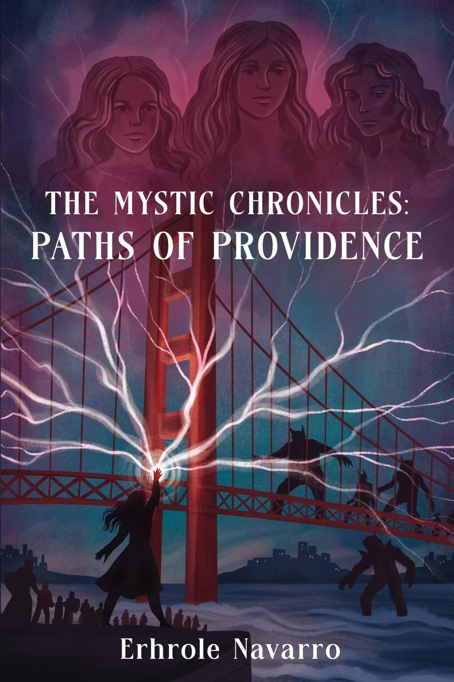 Paths of Providence: Book III of the Mystic Chronicles