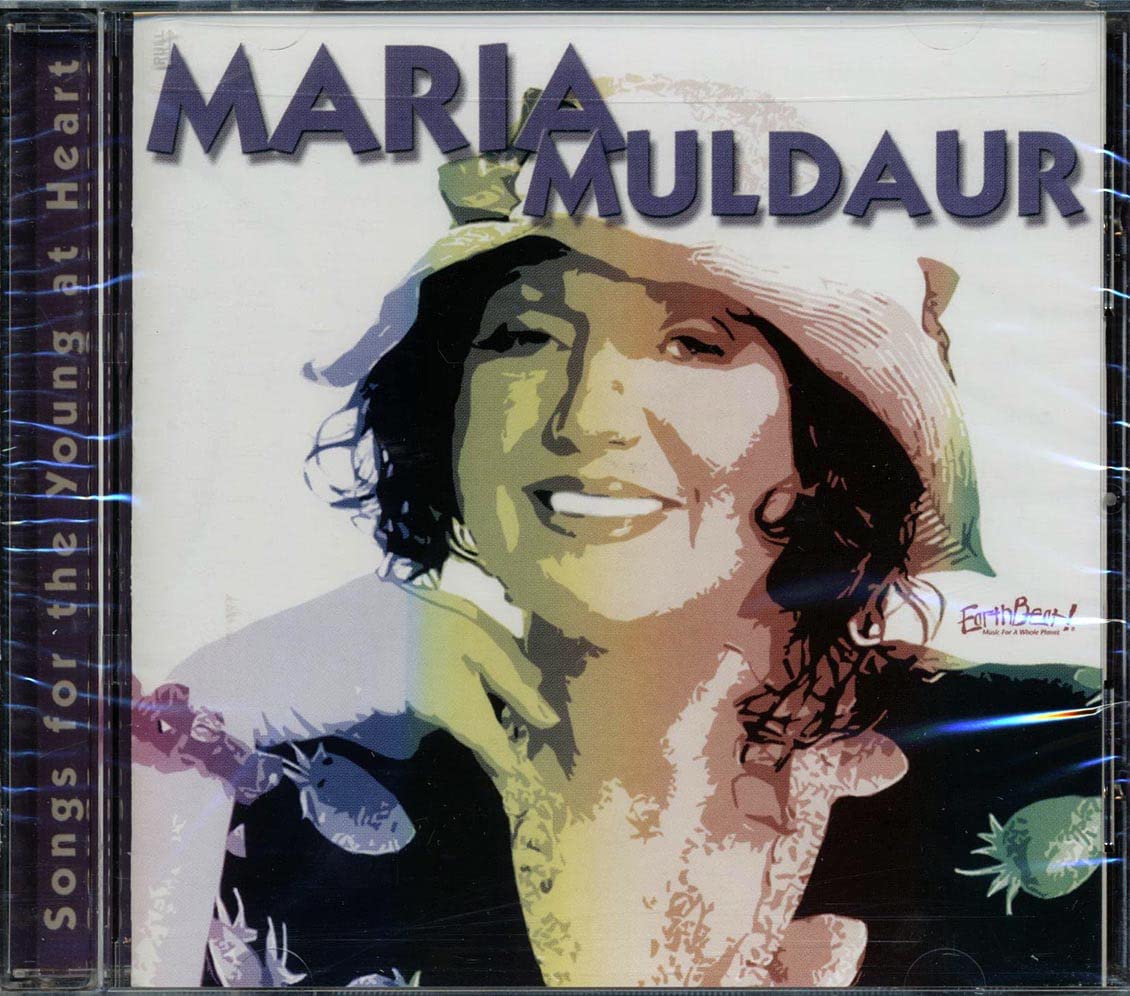 Songs For The Young At Heart: Maria Muldaur