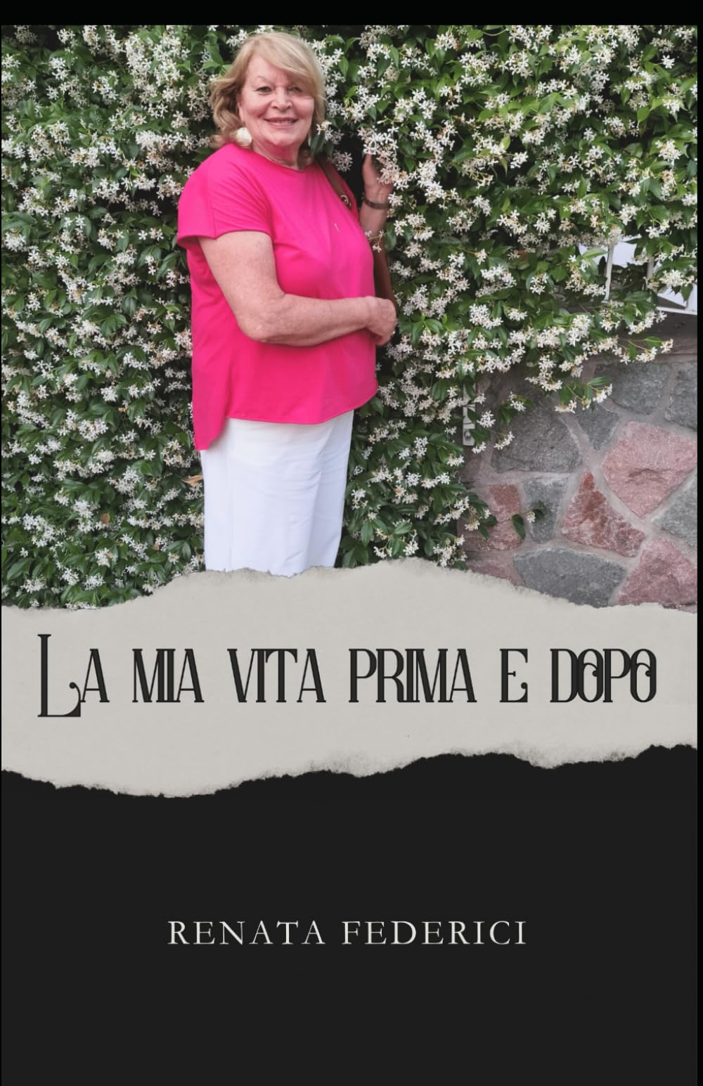 La mia vita prima e dopo