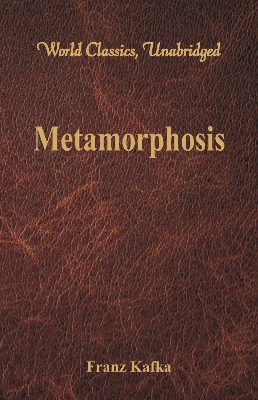 Metamorphosis: (World Classics, Unabridged)