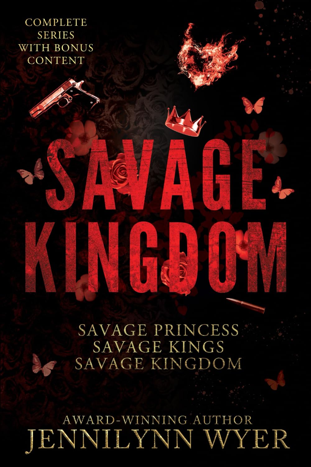 Savage Kingdom Series: Books 1-3: A complete dark, enemies to lovers, mafia why choose romance series (includes bonus content)