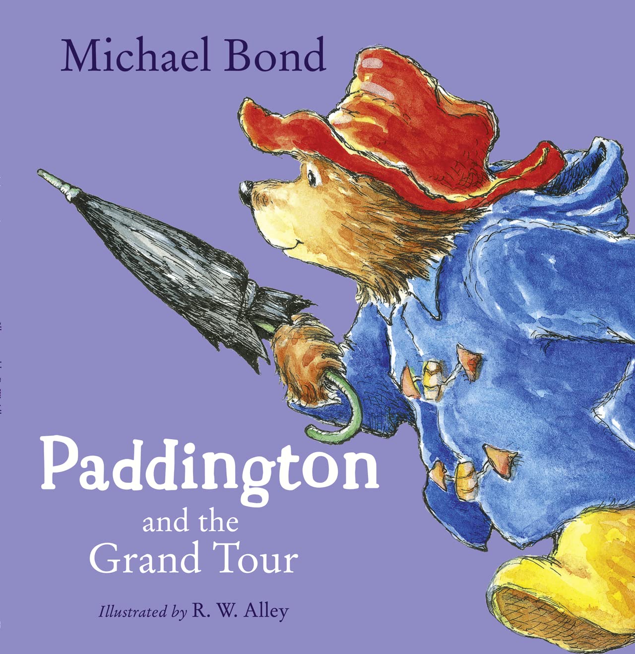 Paddington and the Grand Tour: Tour London with Paddington Bear – the perfect gift for the Coronation!