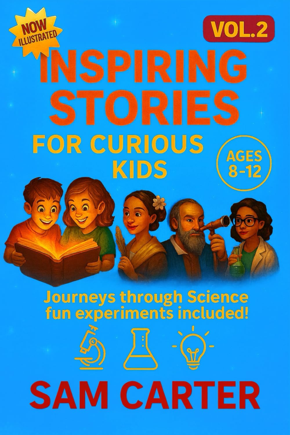 Inspiring Stories for Curious Kids: Journeys Through Science: 2