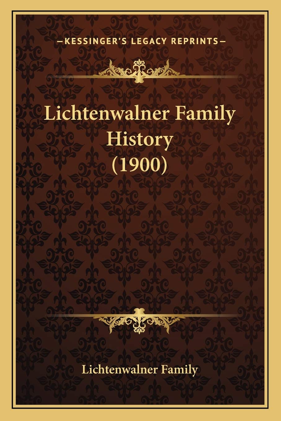 Lichtenwalner Family History (1900)