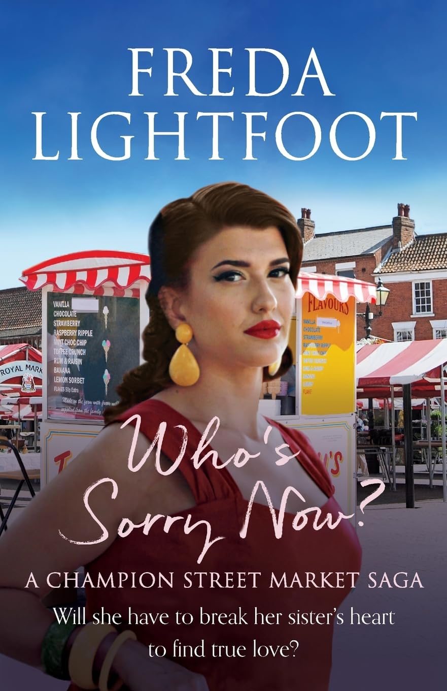 Who's Sorry Now: 5 (Champion Street Market Saga, 5)