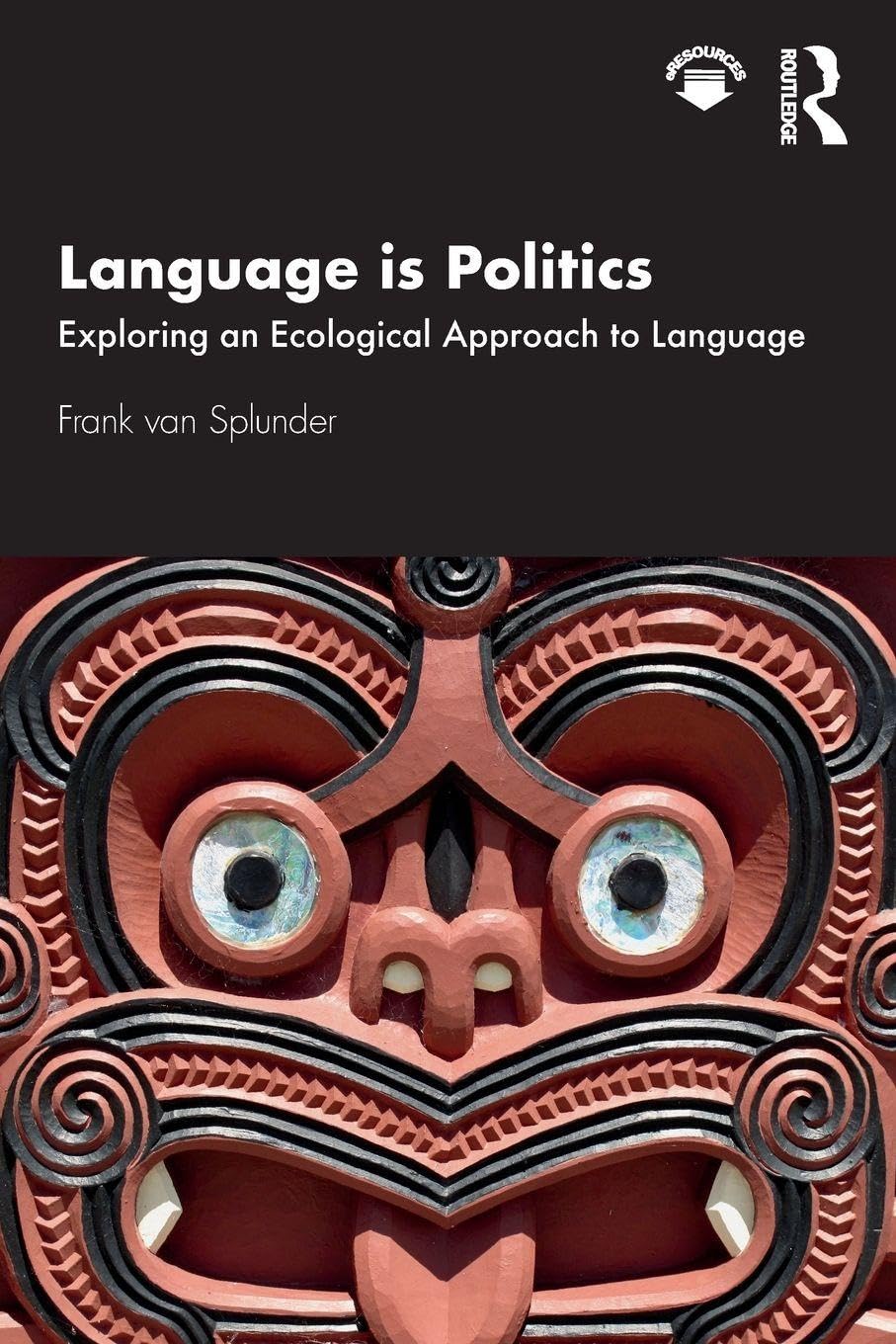 Buy Language is Politics: Exploring an Ecological Approach to Language — BookShops.in