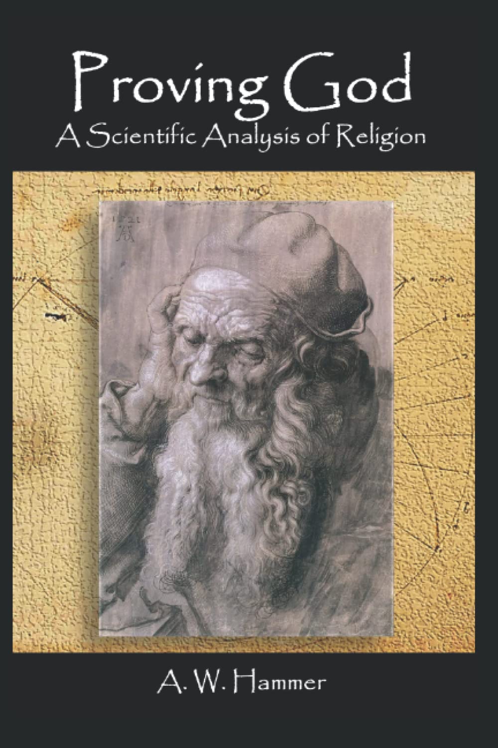 Proving God: A Scientific Analysis of Religion