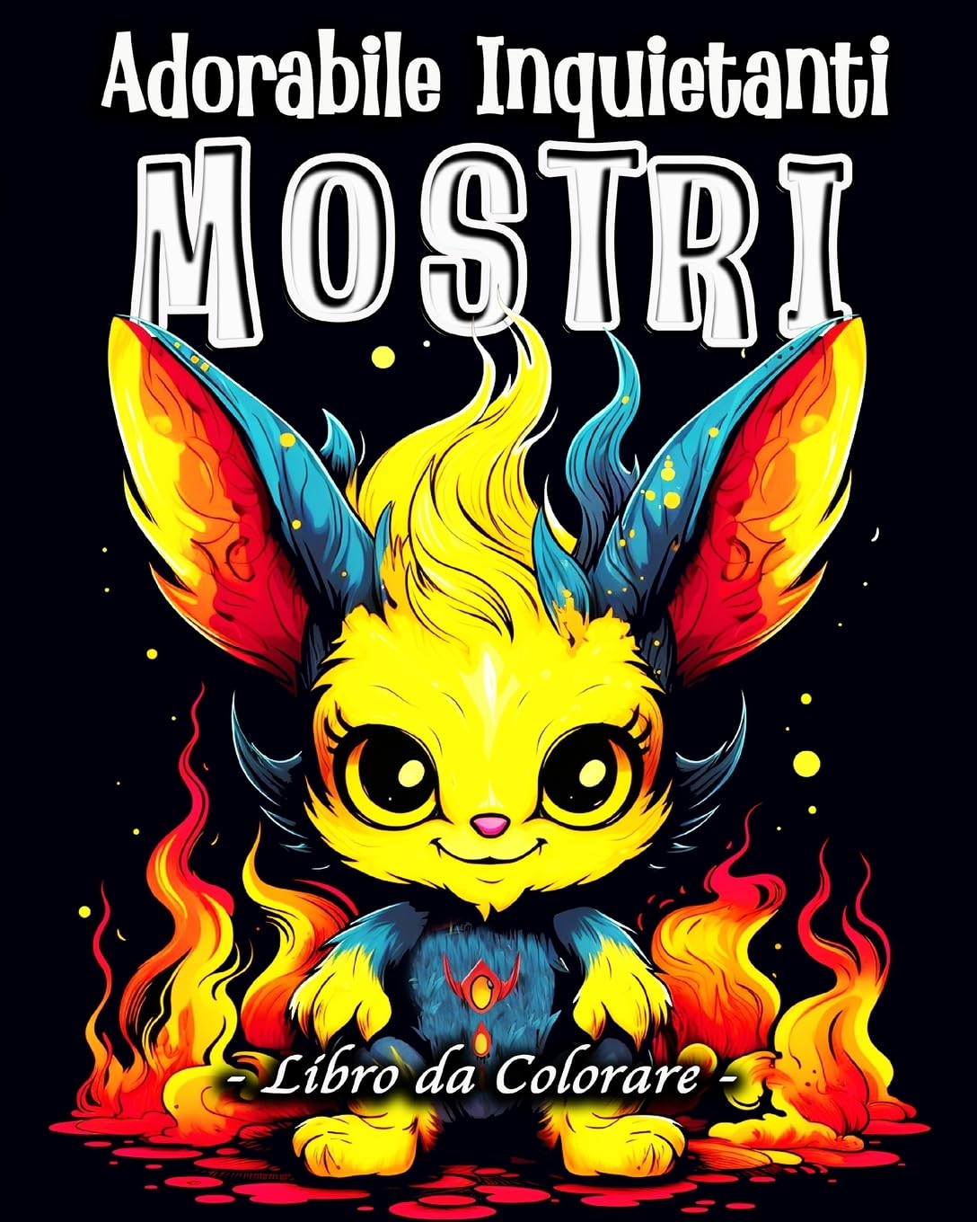 Mostri Libro da Colorare: 60 Unici Immagini Libri da Colorare di carini Mostri