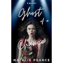 Ghost of A Chance A Ghost Story