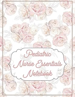 Pediatric Nurse Essentials Notebook: 2020 Planner Monthly And Weekly Overview Personal Handbook | More Than Just Blank Lined Journals