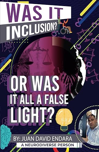 Was it inclusion? Or was it all a false light?: The way inclusion is used for the benefit of those in power