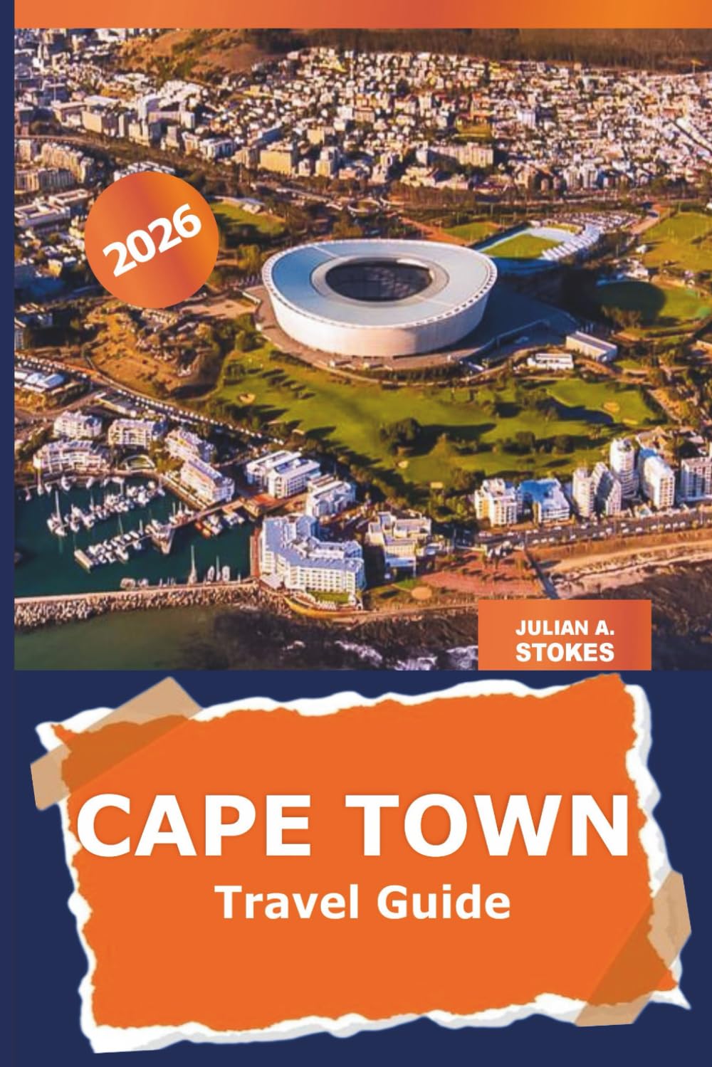 Cape Town Travel Guide 2026: Explore South Africa’s Vibrant Culture, Things to do, Top Attractions, Local Cuisine, and Adventure in the Mother City