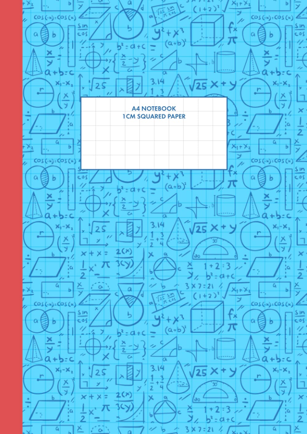 A4 Notebook 1cm Squared Paper: 10mm Graph Exercise Book for School | Home-School | Maths Homework | Large Squares For Children