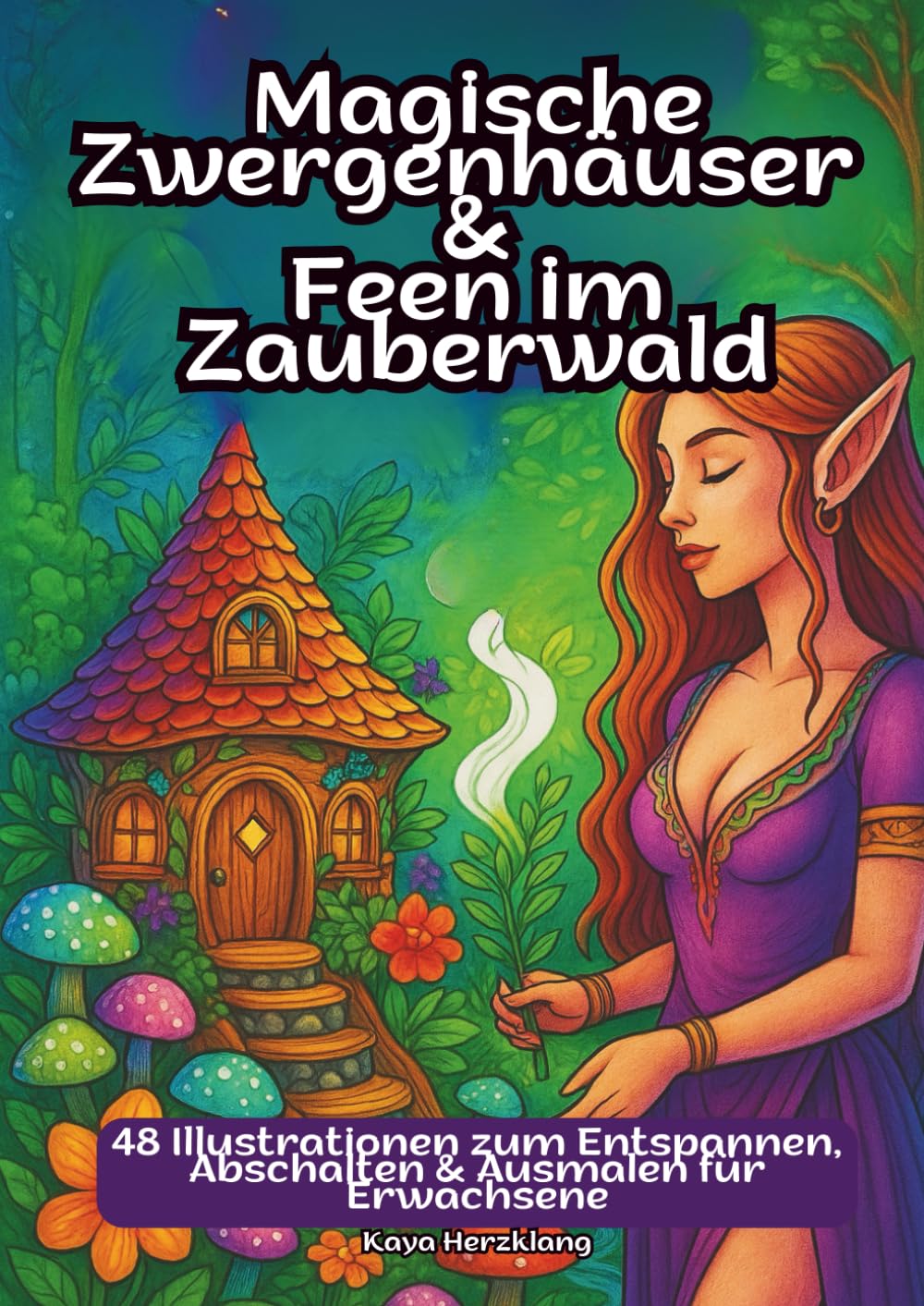 Magische Zwergenhäuser & Feen im Zauberwald: Ein bewusstseinserweiterndes Grauschatten-Ausmalbuch für Erwachsene – 48 Illustrationen zum Entspannen, Abschalten & Ausmalen für Erwachsene