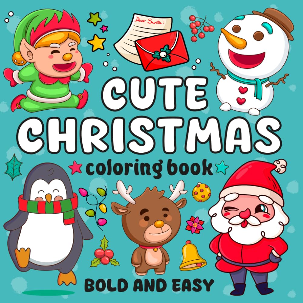 Christmas Bold & Easy Coloring Book: Sweet and Simple Designs, Perfect Christmas Gift (Bold & Easy Christmas Gift)