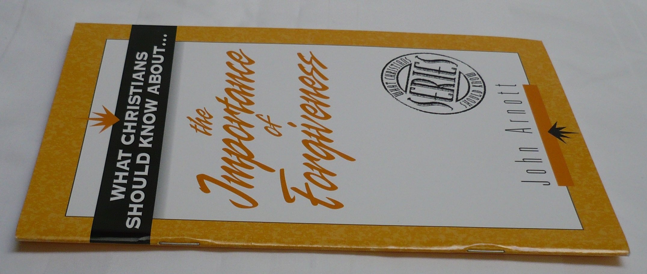 Importance of Forgiveness Arnott, John G. - PT02