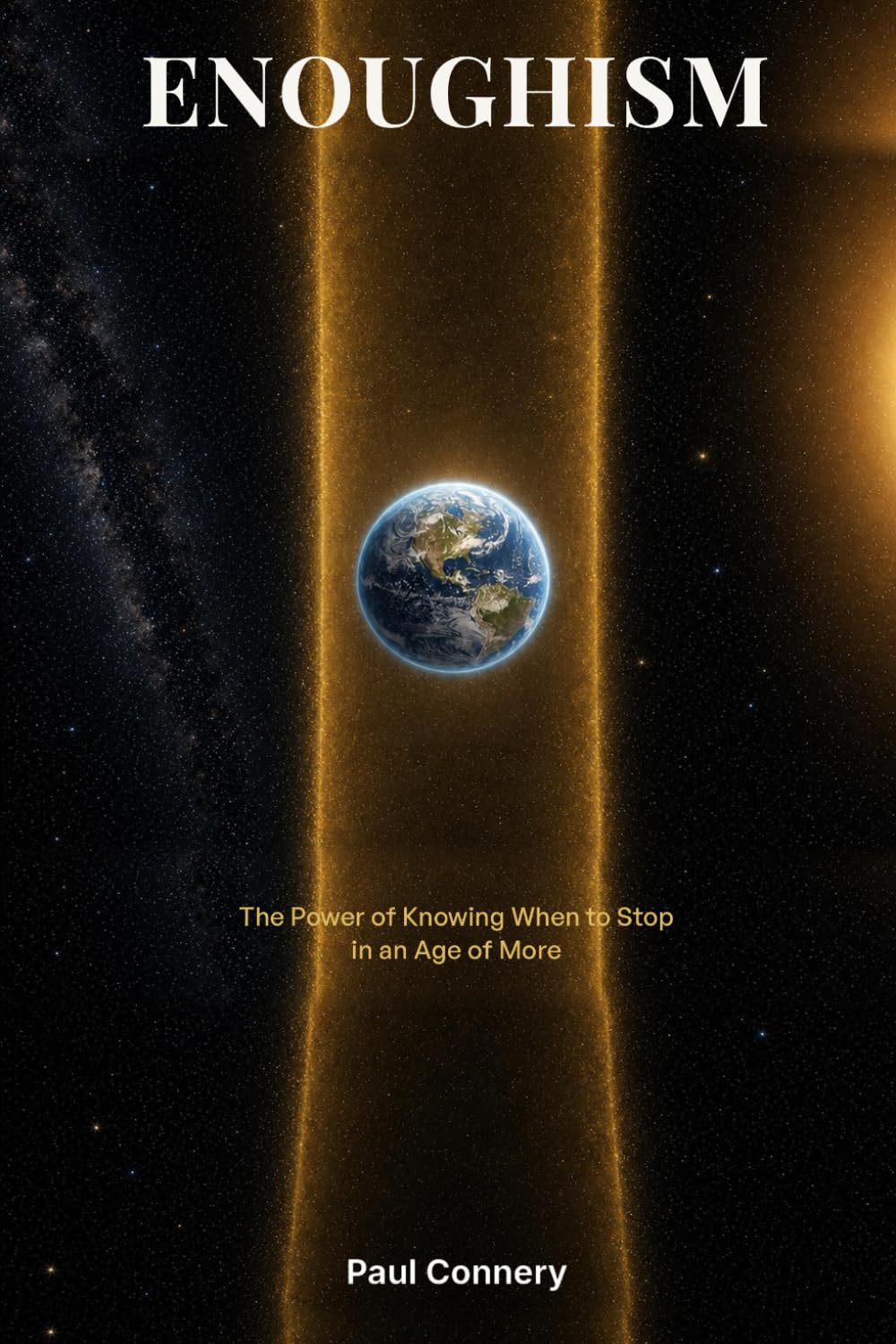 Enoughism: The Power of Knowing When to Stop in an Age of More