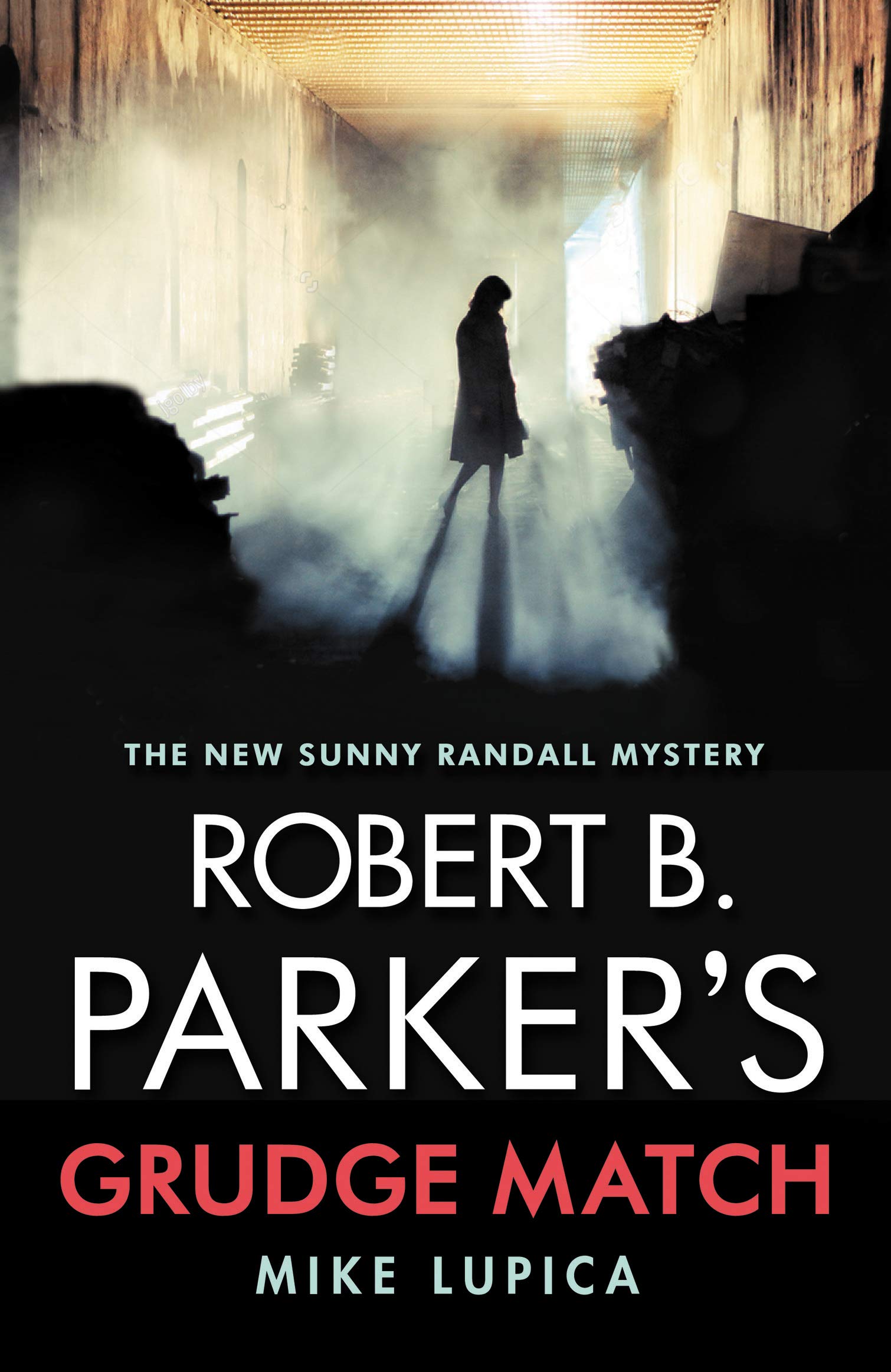 Robert B. Parker's Grudge Match: Sunny Randall 8 (A Sunny Randall Mystery, 8)