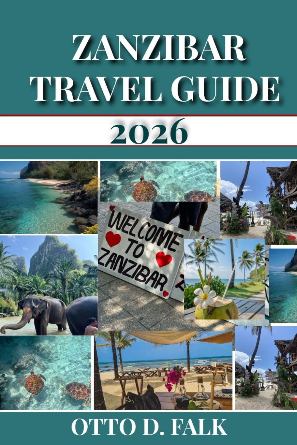 ZANZIBAR TRAVEL GUIDE 2026: Discover Zanzibar’s Must-See Attractions, Best Beaches, Cultural Experiences, Hidden Gems, and Essential Travel Tips.
