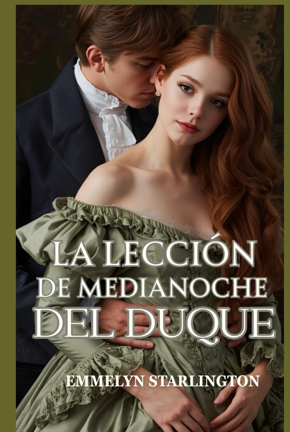 La lección de medianoche del duque: Una ardiente comedia romántica de la Regencia donde el amor es la lección más escandalosa de todas (¡Chitón, duquesa!)