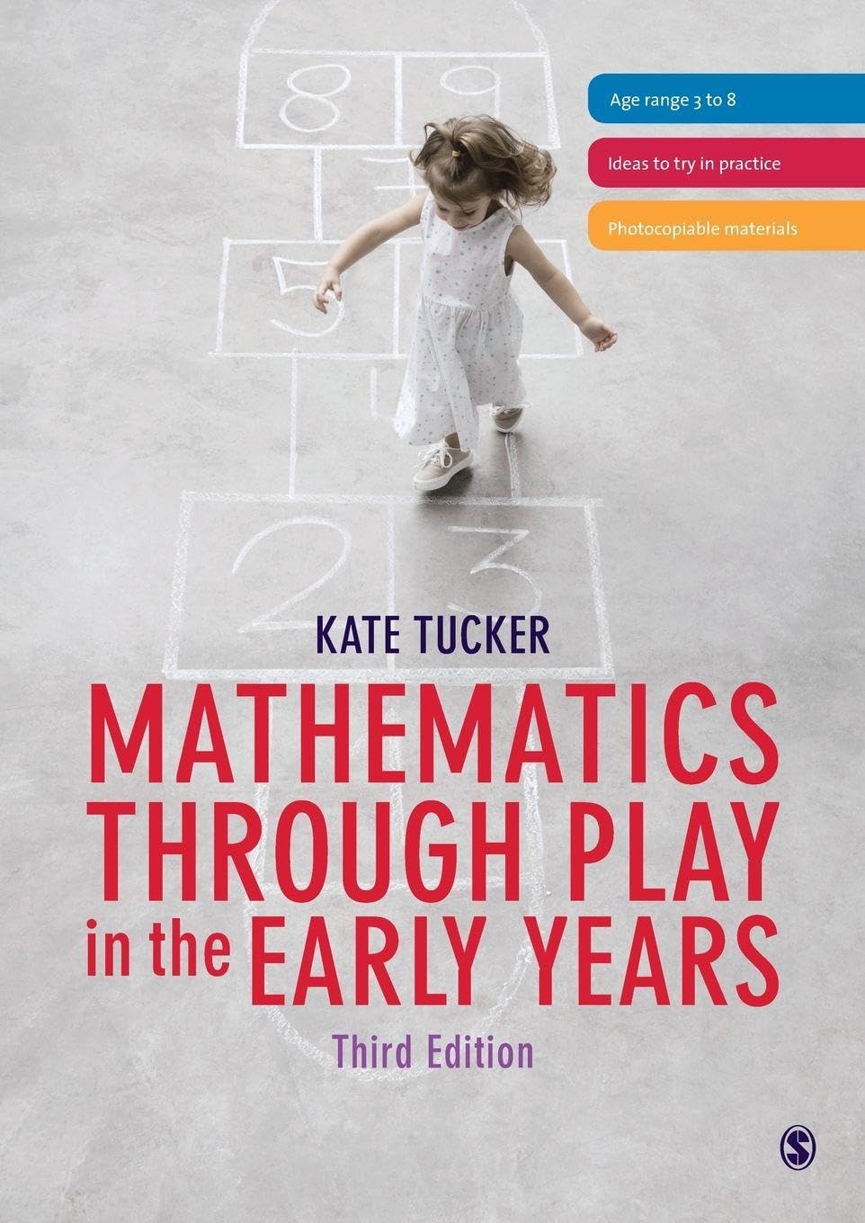 Mathematics Through Play in the Early Years By Tucker Kate Tucker