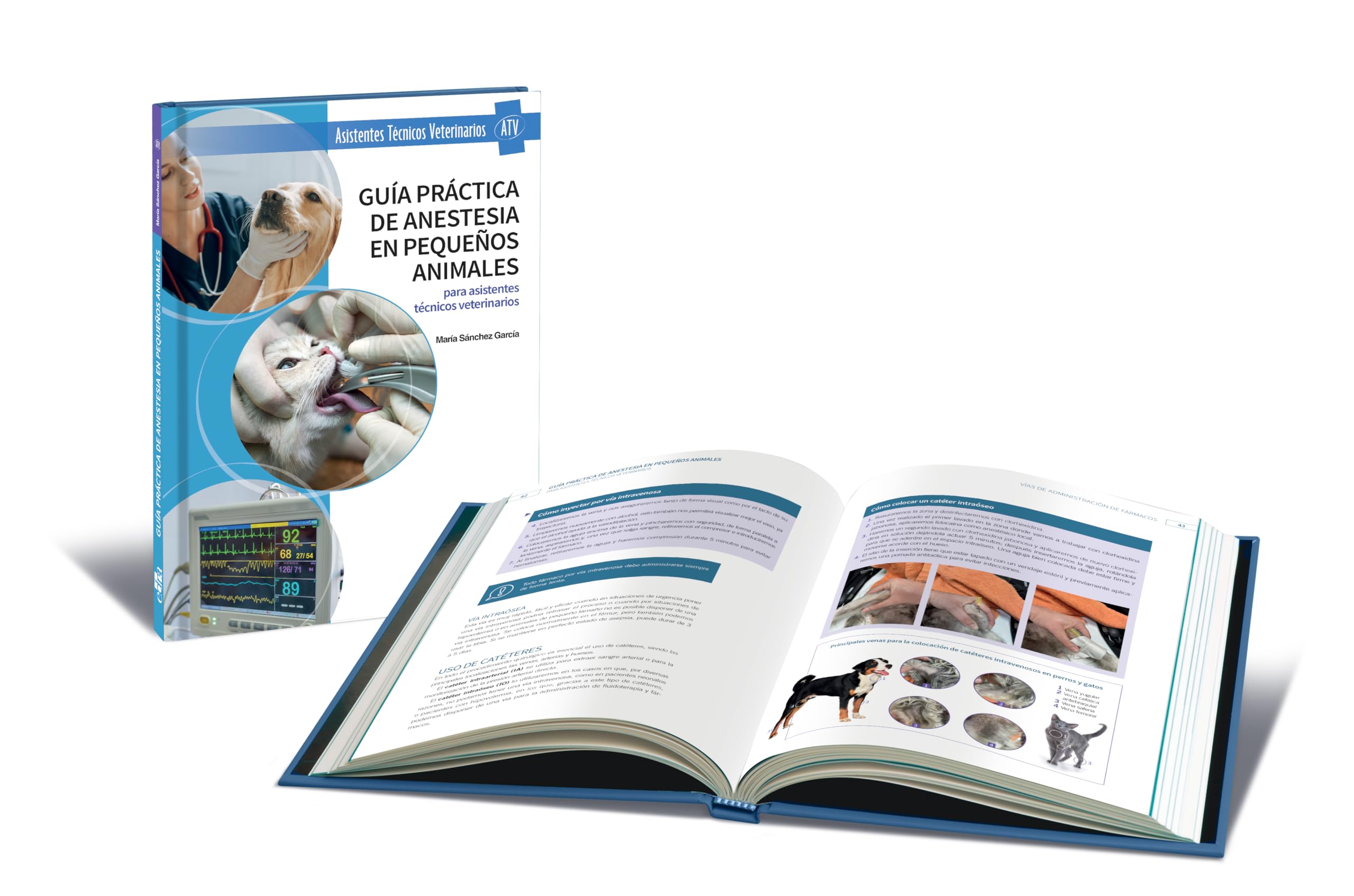 Guía práctica de anestesia en pequeños animales para asistentes técnicos veterinarios