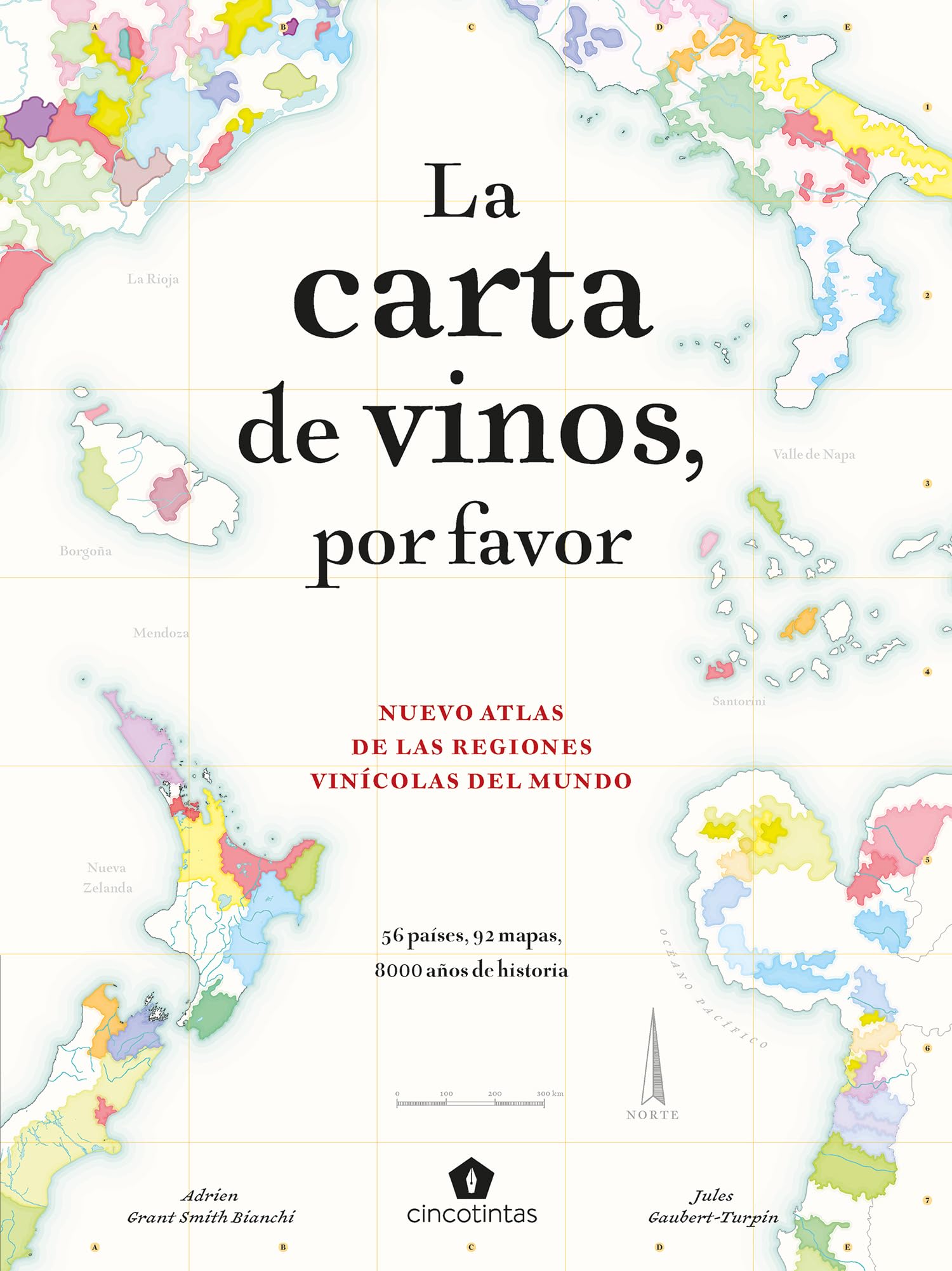 La carta de vinos, por favor. Nuevo atlas de las regiones vinícolas del mundo (BEBIDAS)
