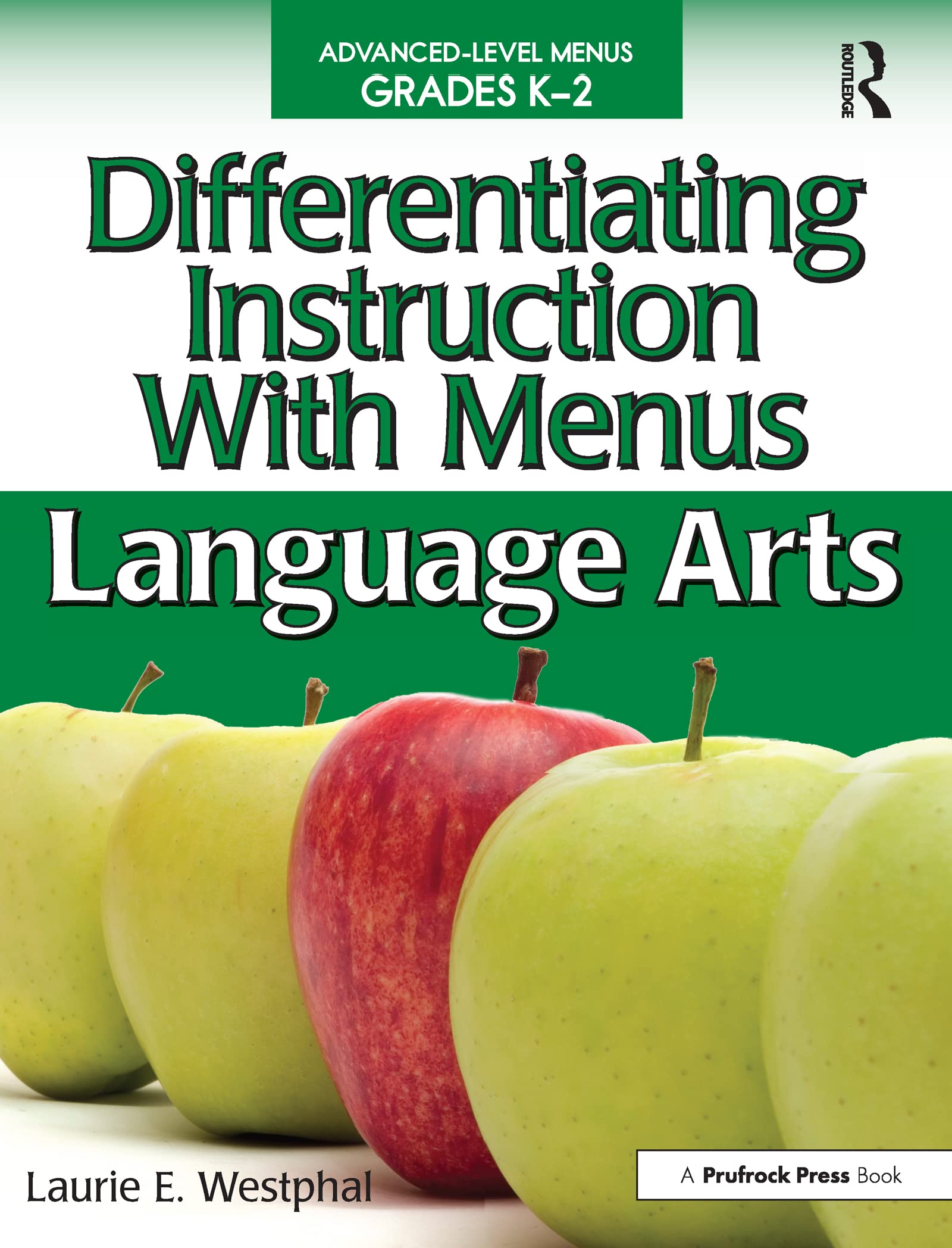 Differentiating Instruction With Menus: Language Arts (Grades K-2)
