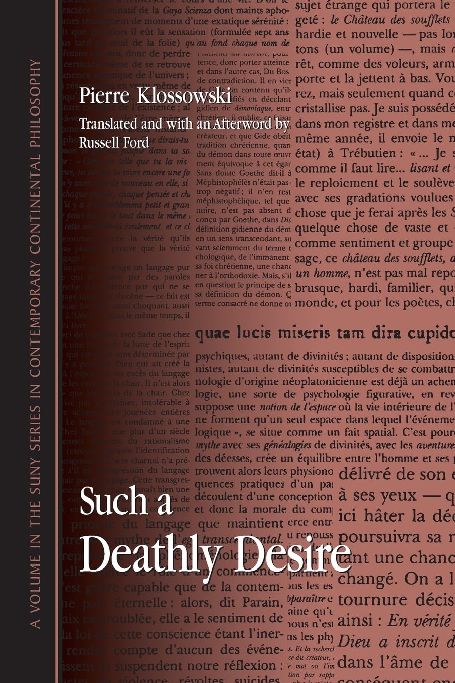 Such a Deathly Desire (SUNY Series in Contemporary Continental Philosophy)