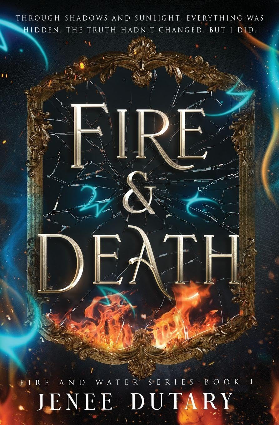 Fire and Death: 1 (Fire and Water)