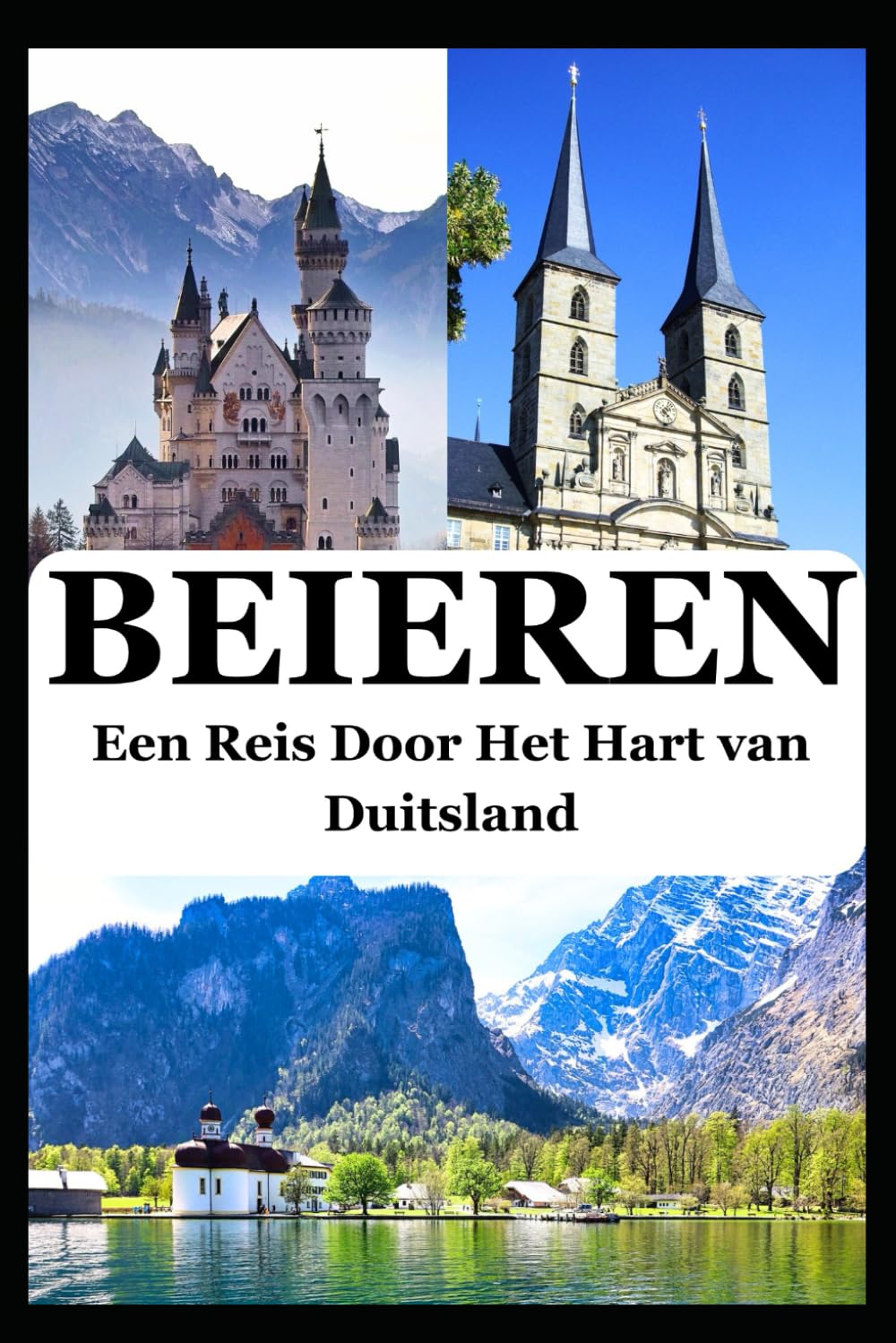 BEIEREN: Een Reis Door Het Hart van Duitsland