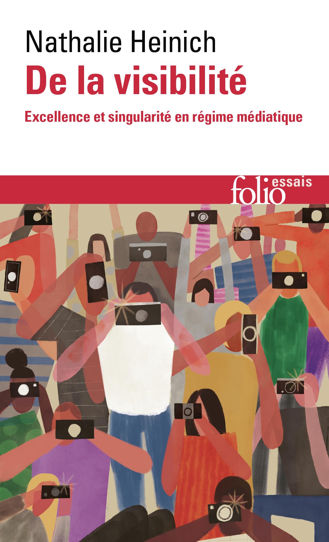 De la visibilité: Excellence et singularité en régime médiatique
