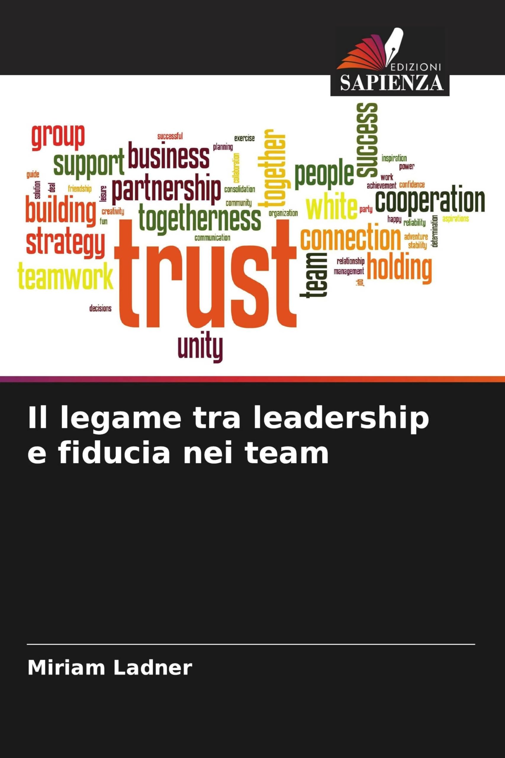 Il legame tra leadership e fiducia nei team
