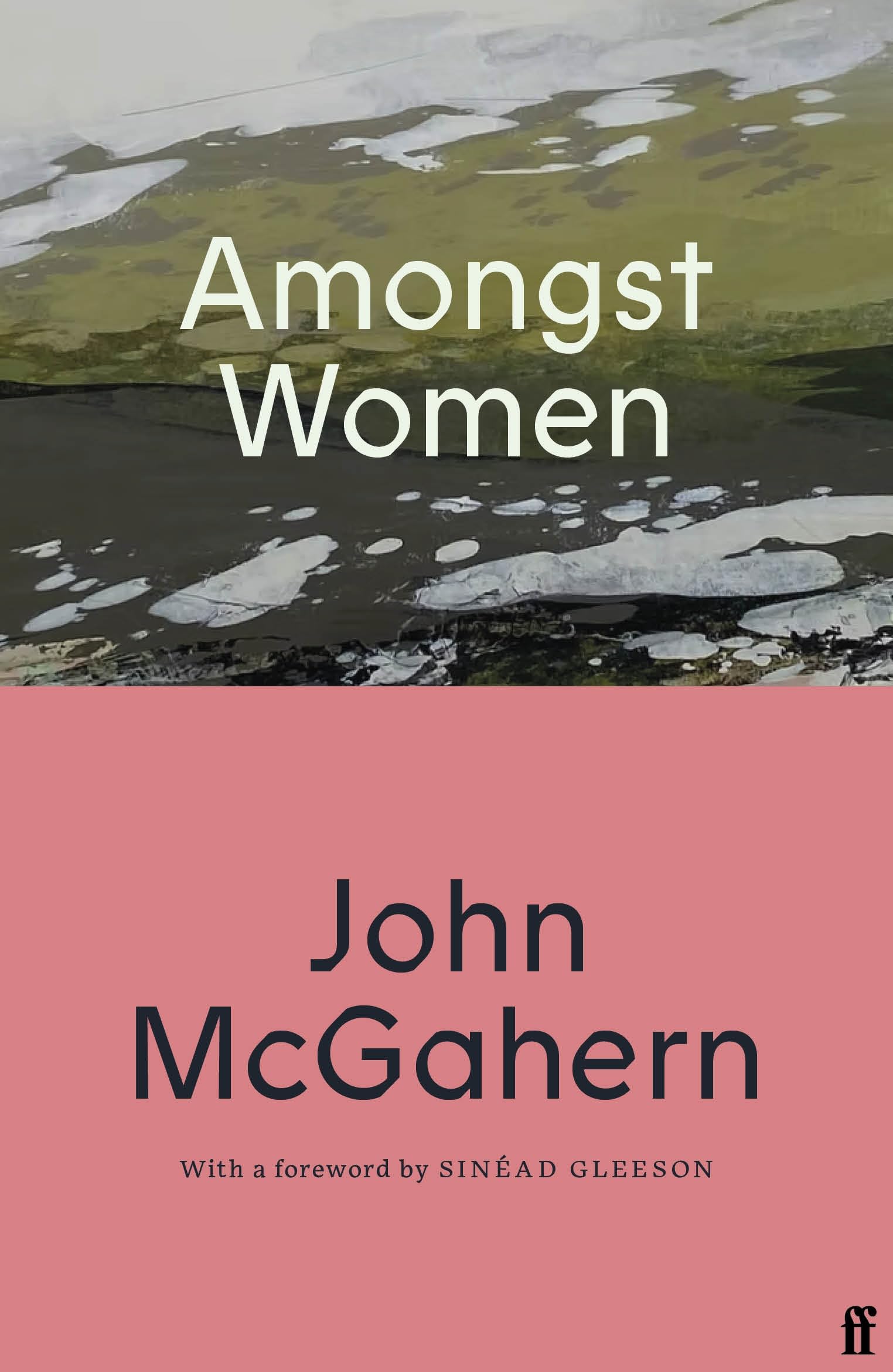 Amongst Women: Cillian Murphy: 'One of the greatest Irish writers’