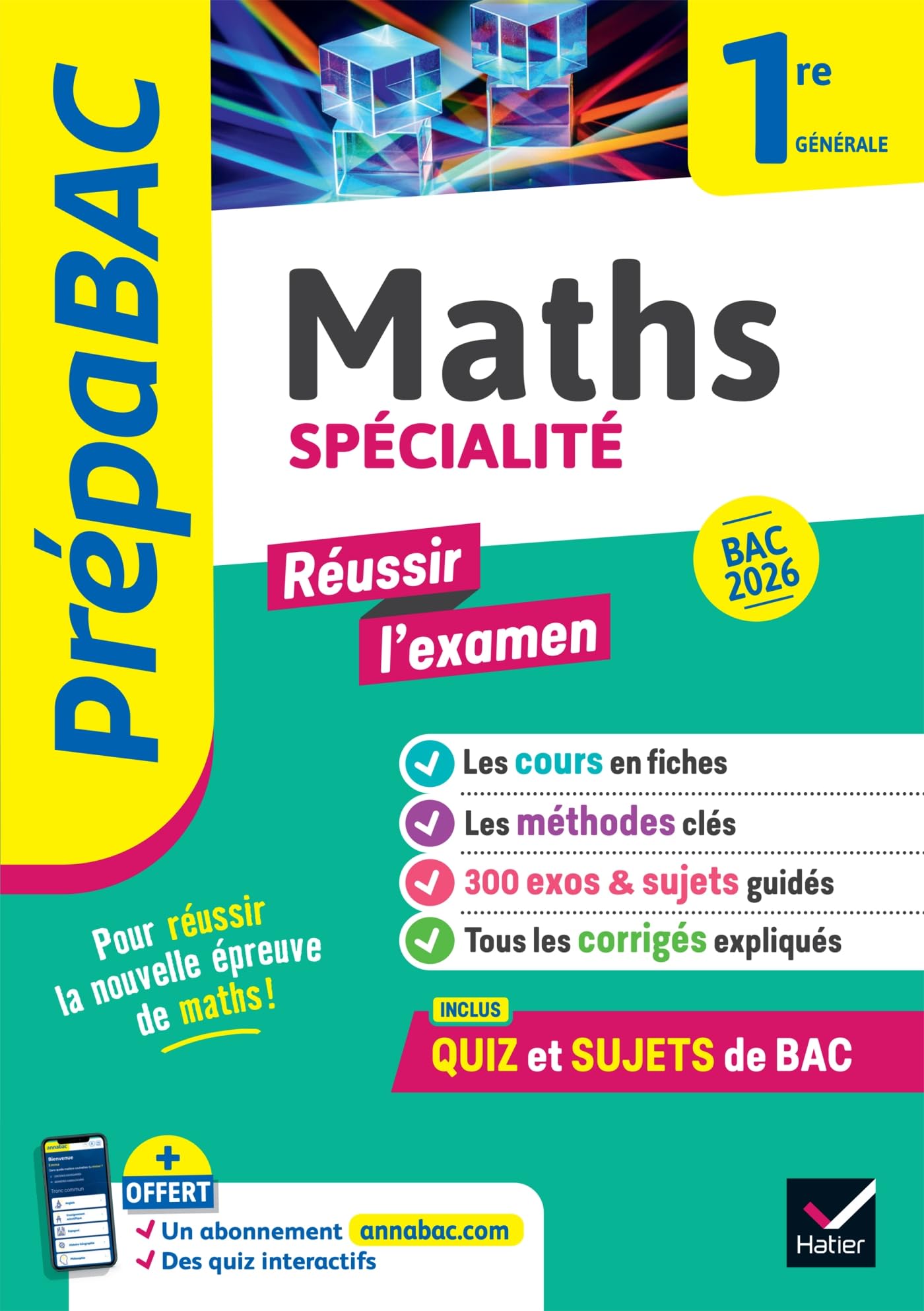 Prépabac "Réussir l'examen" Maths 1re générale (spécialité) Bac 2026: Avec un cahier spécial épreuve anticipée Bac 2026: 25