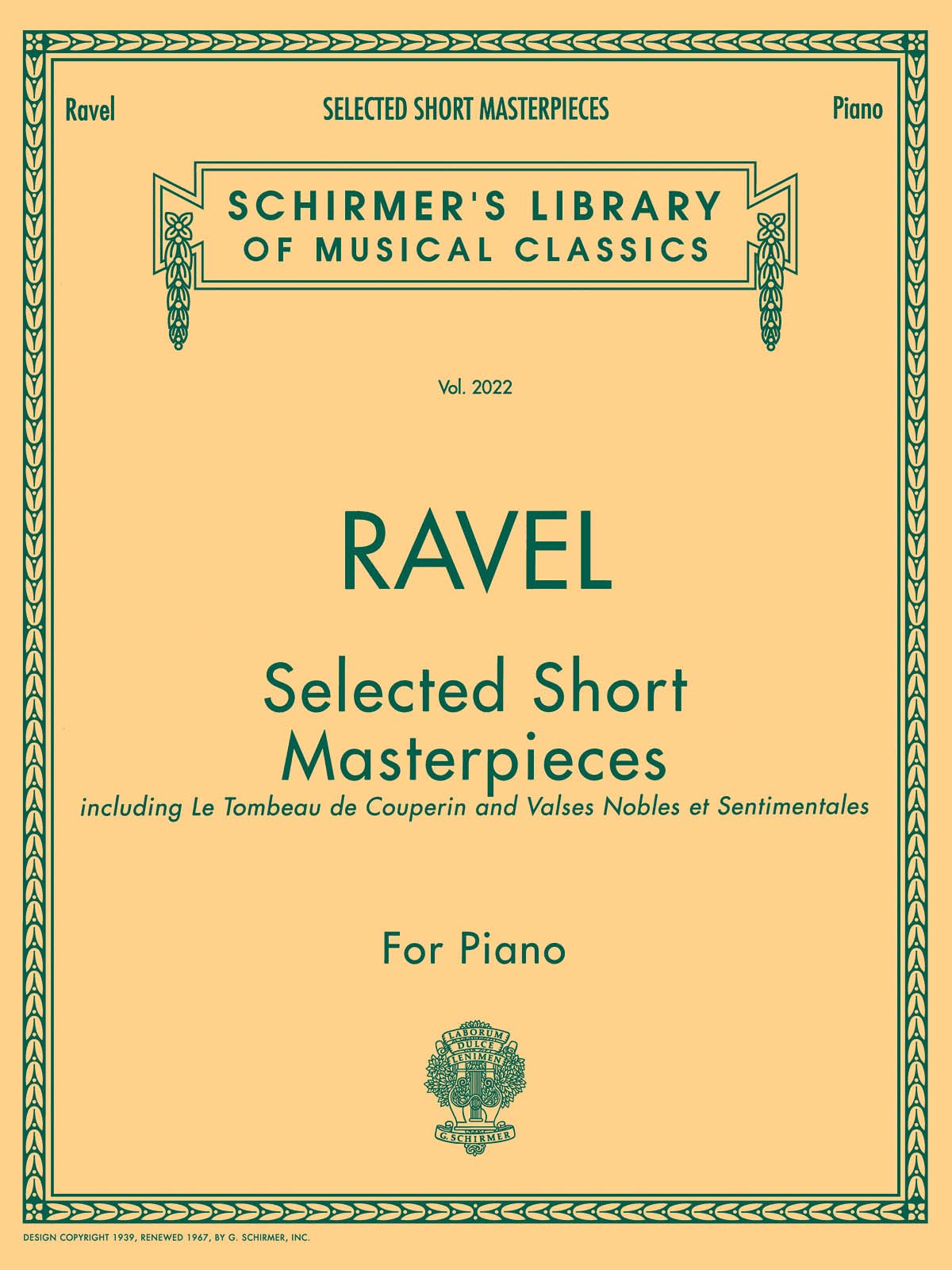 Maurice Ravel Selected Short Masterpieces Pf: Schirmer Library of Classics Volume 2022 Piano Solo