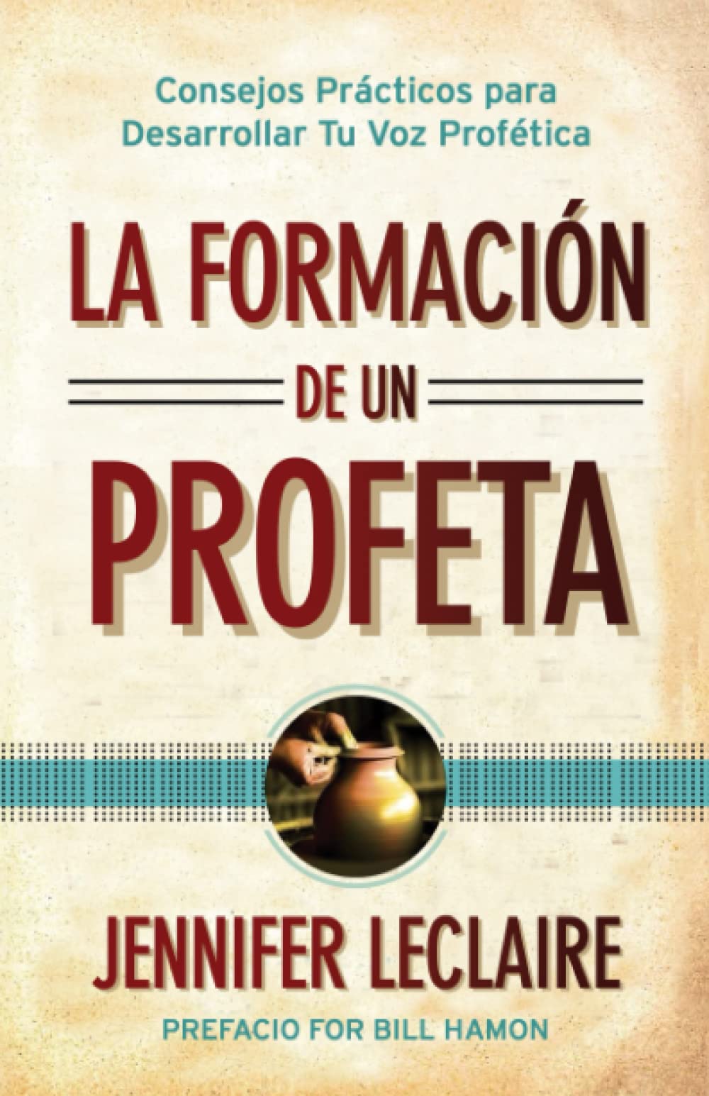 La Formación de un Profeta: Consejos Prácticos para Desarrollar Tu Voz Profética