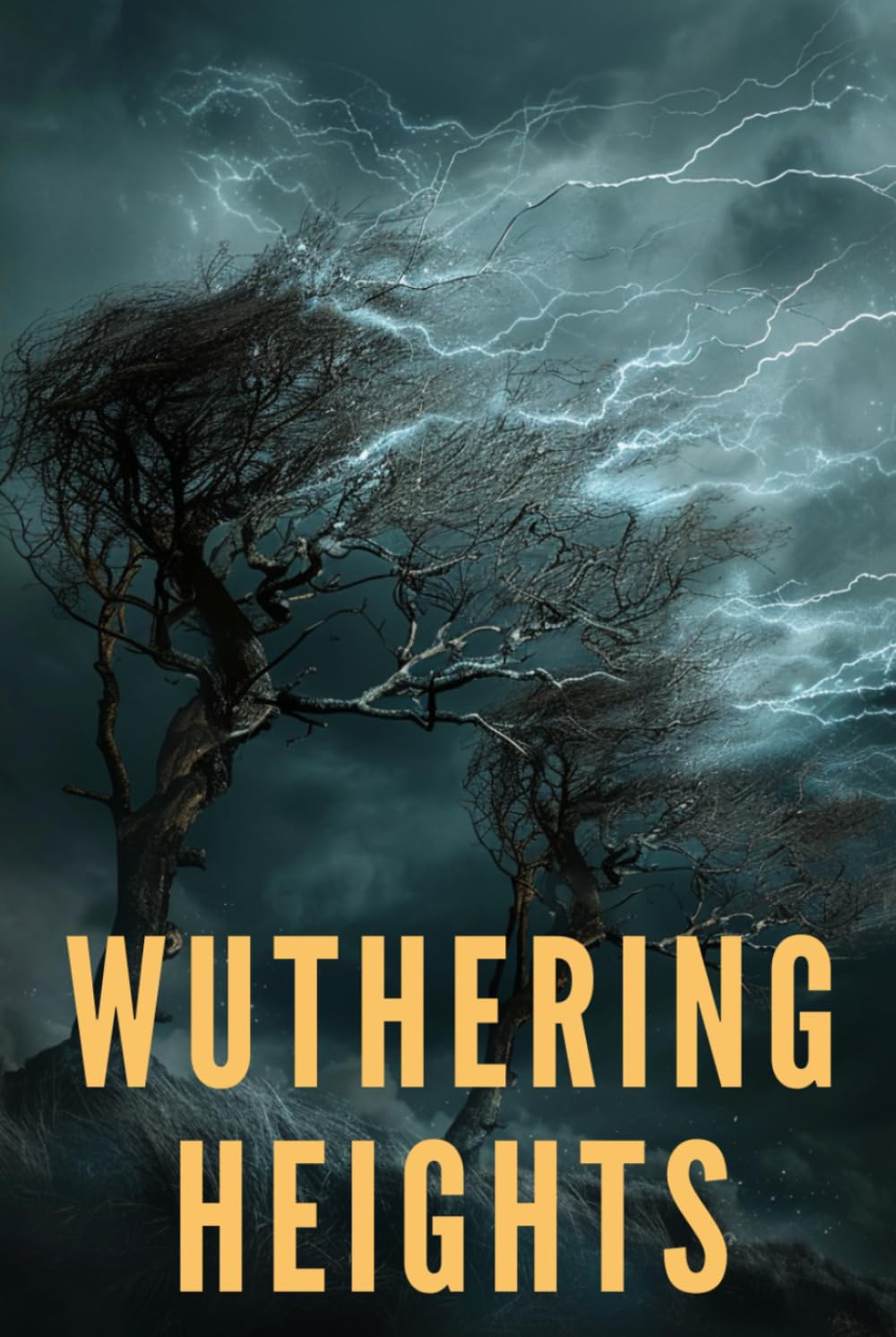 WUTHERING HEIGHTS: A Gripping Gothic Saga of Untamed Passion, Revenge, and Destructive Devotion      Hardcover – January 31, 2026