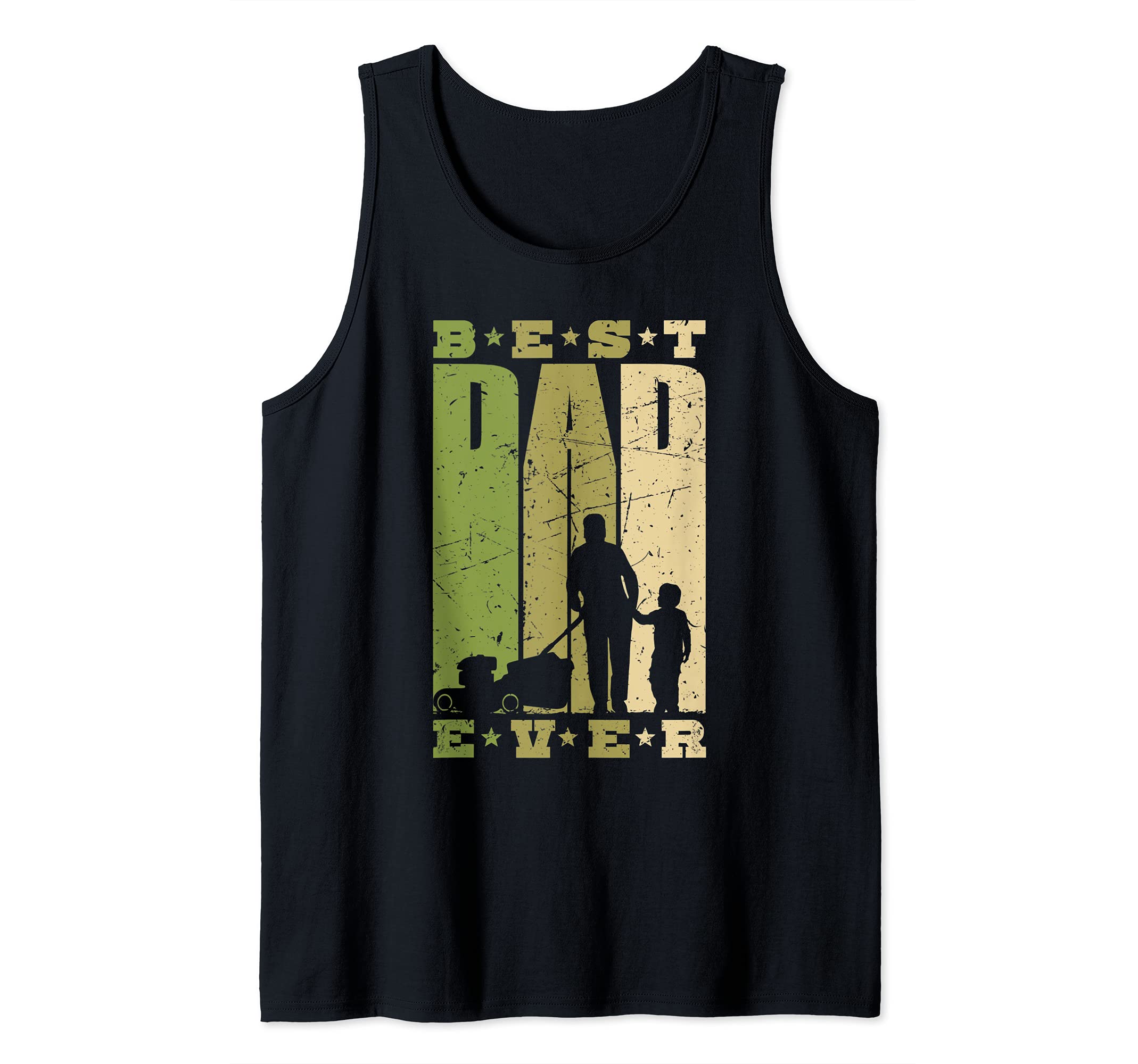 Best Dad Ever Dad and Son for Hobby Gardeners Gardening Tank Top