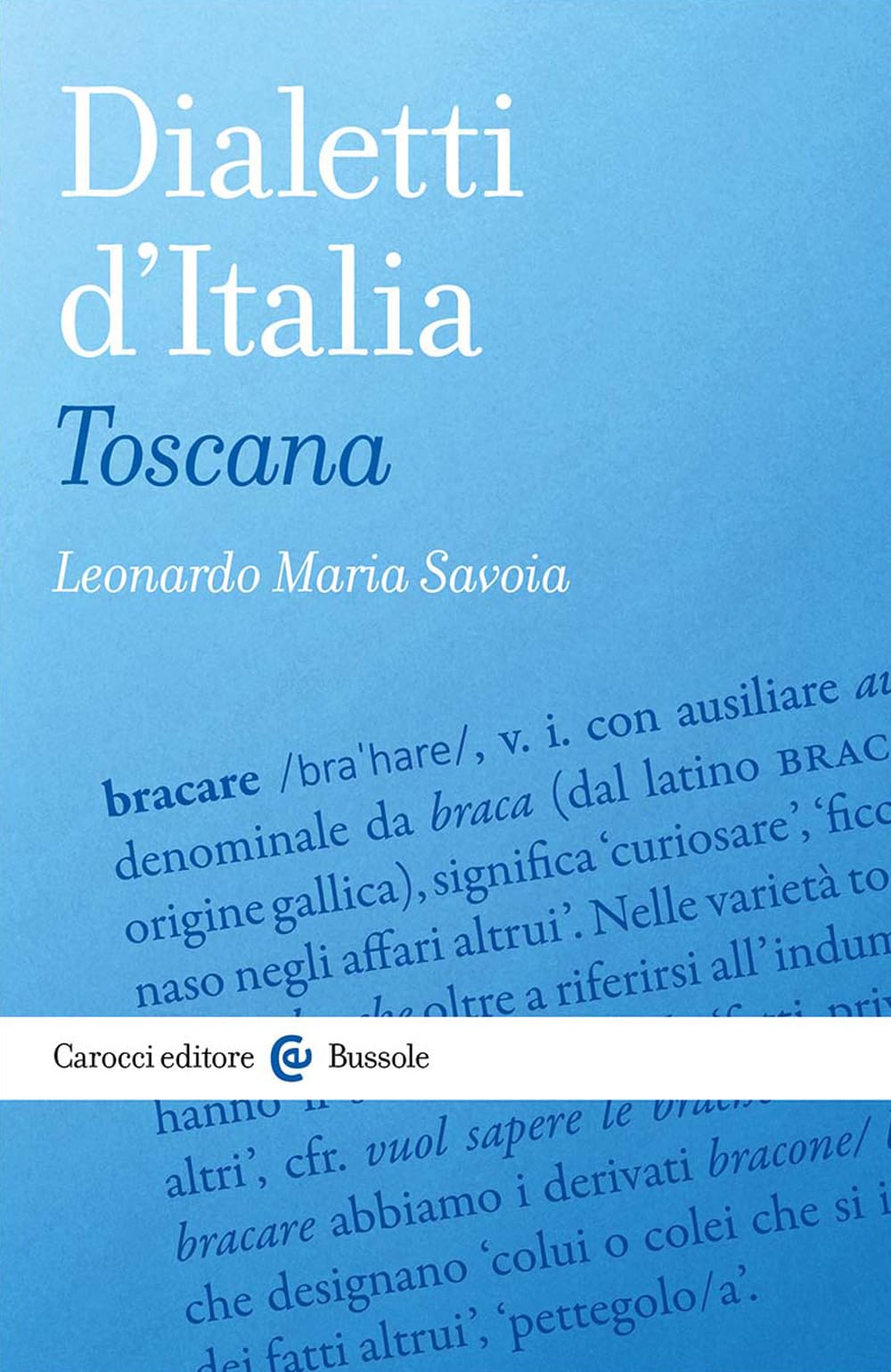 Dialetti D'italia: Toscana - 4