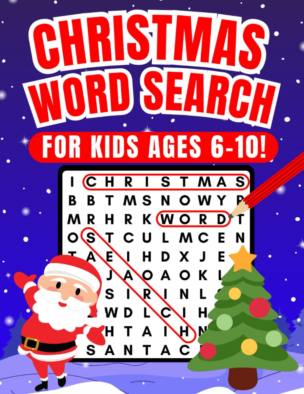 Christmas Word Search for Kids Ages 6-10: 100 Christmas Word Search Puzzles | A Perfect Gift to Entertain Excited Children!