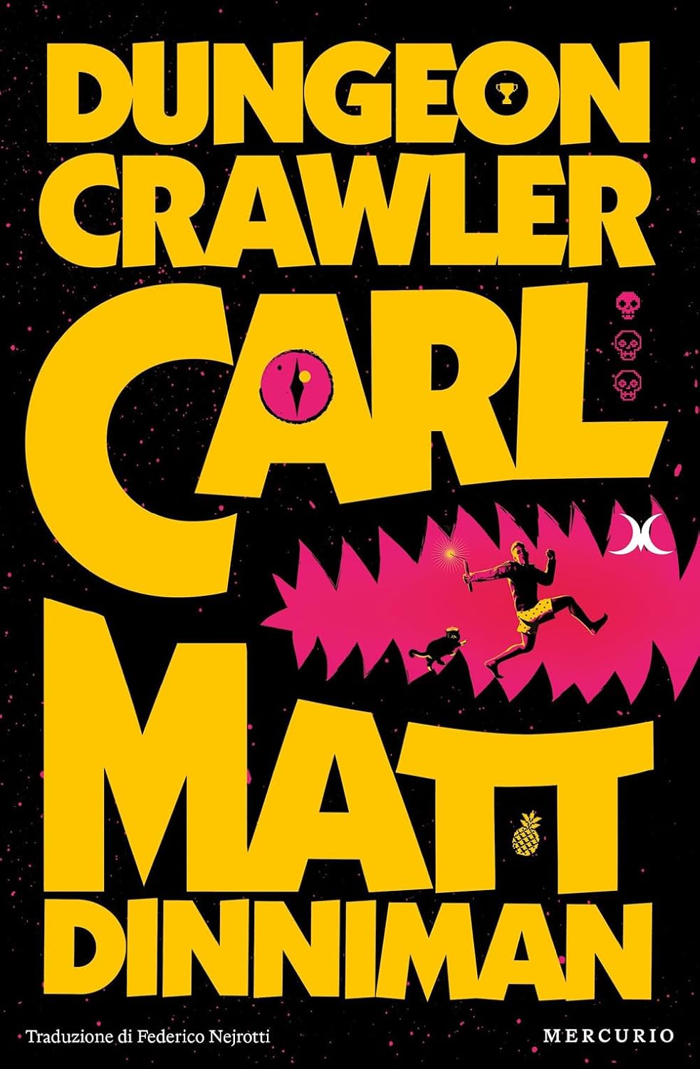 Dungeon Crawler Carl di Matt Dinniman