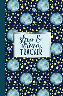 Sleep & Dream Tracker: Sleep Log And Dream Journal Tracker Book Diary Logbook to Monitor Track And Record Sleeping Hour Duration Dream Interpretation ... Adults Teens Men & Women | Moon & Stars Cover