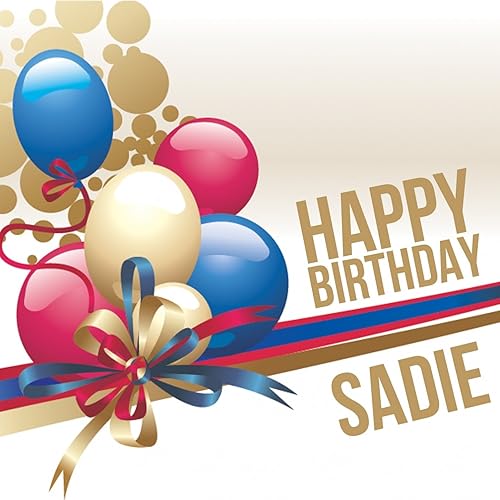 Happy Birthday Sadie By The Happy Kids Band On Amazon Music Amazon co uk Happy Birthday Sadie By The Happy Kids Band On Amazon Music Amazon co uk