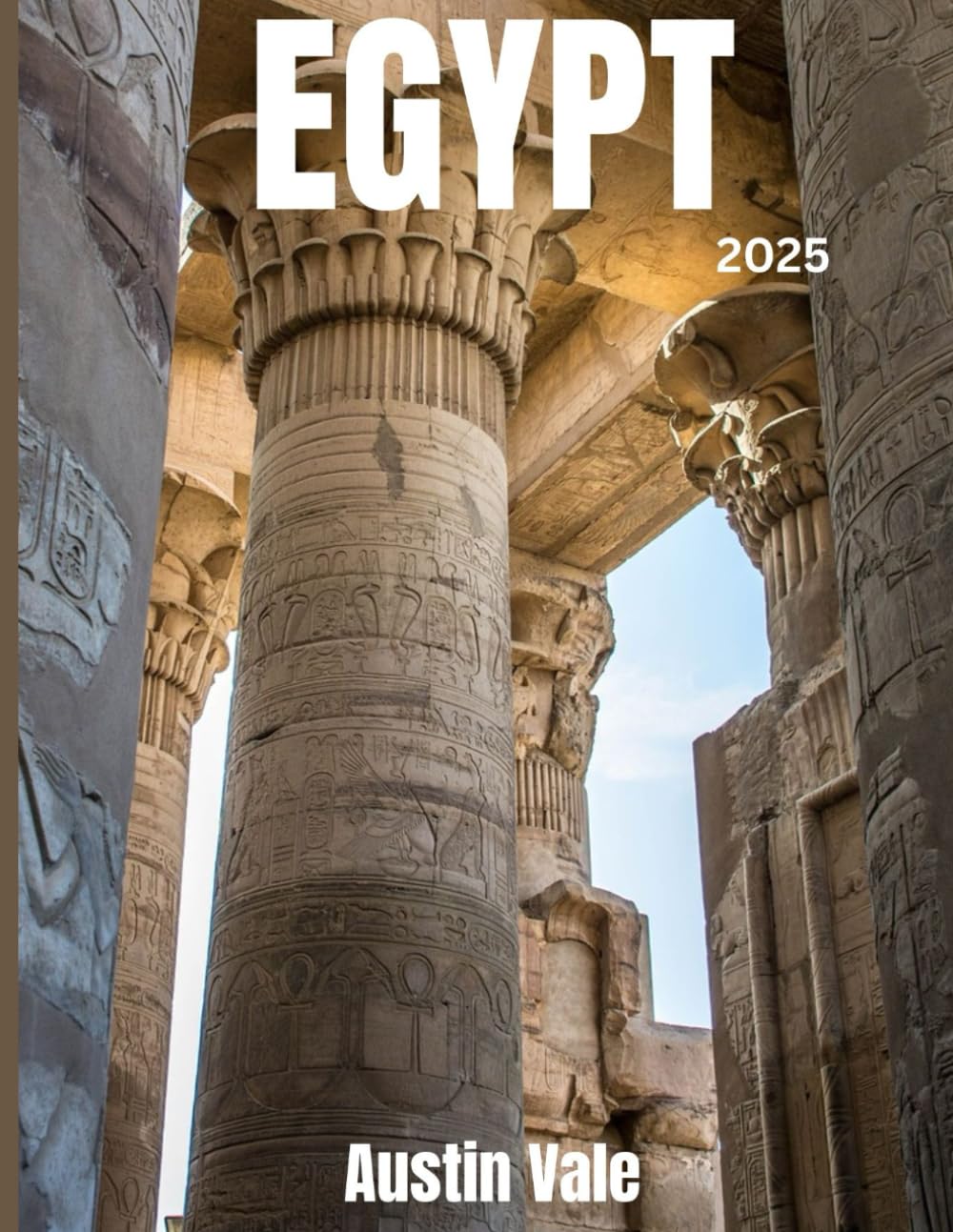 Egypt Travel Guide 2025: Explore the Land of Pharaohs, Pyramids & The Nile